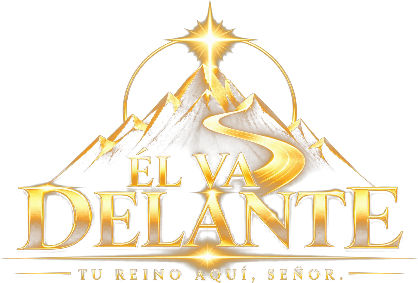 Él Va Delante — Tu Reino aquí, Señor